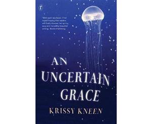 An Uncertain Grace