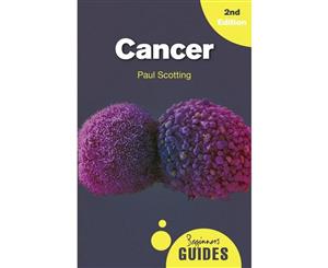 Cancer  A Beginner's Guide