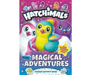 Hatchimals  Magical Adventures Sticker Activity Book