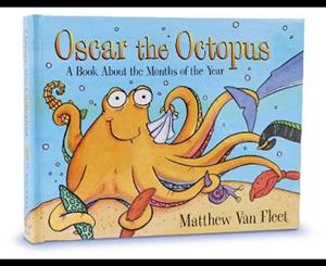 Oscar the Octopus  A Book About the Months of the Year