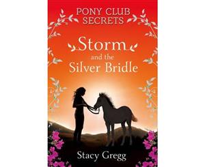 Storm and the Silver Bridle