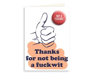 Thanks Fuckwit Card