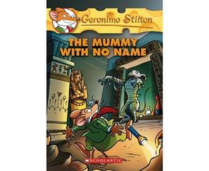 The Mummy with No Name  Geronimo Stilton  Book 26