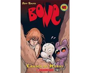 Bone  Crown of Horns  The Bone Adventures  Volume 9