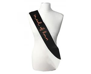 Single Layer Satin Black with RoseGold Maid of Honour Night Party Text Sash Banner 160cm x 80cm x 10cm