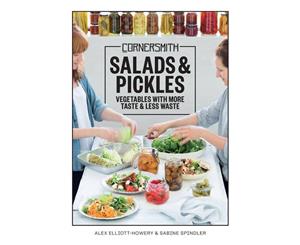 Cornersmith  Salads and Pickles  Vegetables with more taste & less waste