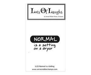 Lots Of Laughs Cling Mounted Stamp 4.5X6.5 Normal Is A Setting