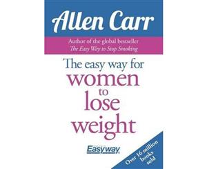 The Easy Way for Women to Lose Weight