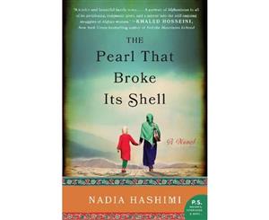 The Pearl that Broke It's Shell  A Novel