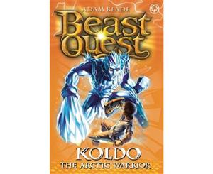 Koldo The Arctic Warrior  Beast Quest The Shade Of Death Series  Beast Quest  Book 28