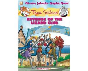 Revenge of the Lizard Club  Thea Stilton Graphic Novel  Book 2