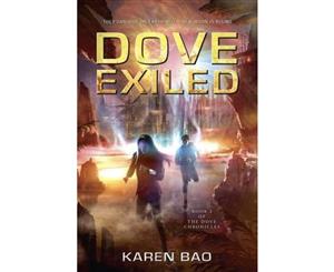 Dove Exiled Dove Chronicles Book 2