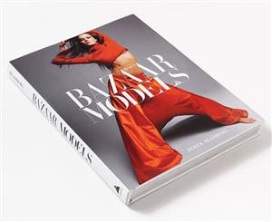 Harper's Bazaar Models Hardback Book by Derek Blasberg