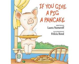 If You Give a Pig a Pancake