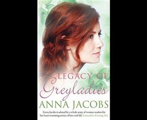 Legacy Of Greyladies (Greyladies Trilogy 3)