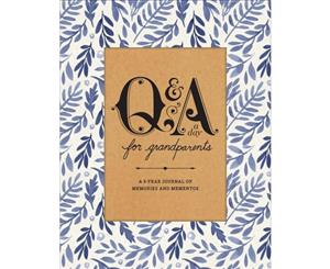 Q&A  A Day For Grandparents  A 3-Year Journal of Memories and Mementos