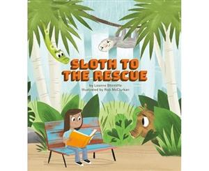 Sloth to the Rescue - Hardback