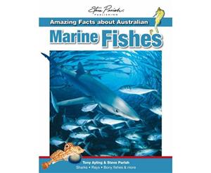 Steve Parish Amazing Facts  Australian Marine Fishes