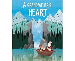 A Grandfather's Heart - Hardback