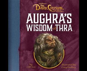 Aughra's Wisdom of Thra