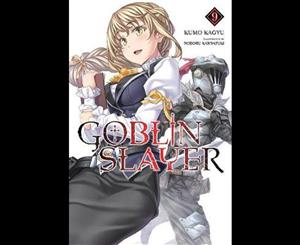 Goblin Slayer Vol. 9 (light novel)