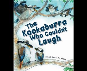 The Kookaburra Who Couldn't Laugh