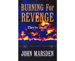 Burning for Revenge  Tomorrow  Book 5