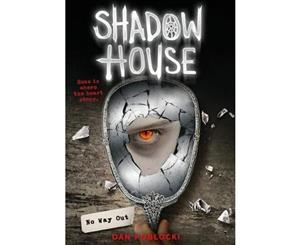 No Way Out  Shadow House Book 3