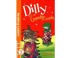 Dilly and the Goody-Goody - Paperback