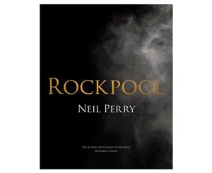 Rockpool Cookbook by Neil Perry