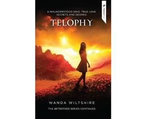 Telophy Book 4 in the Betrothed Series  Book 4 in the Betrothed Series