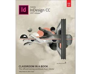 Adobe InDesign CC Classroom in a Book (2017 release)