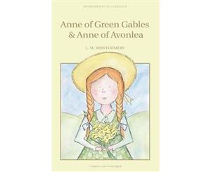 Anne of Green Gables & Anne of Avonlea  Anne of Green Gables Series  Book 1