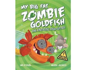 My Big Fat Zombie Goldfish