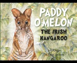 Paddy O'Melon  The Irish Kangaroo