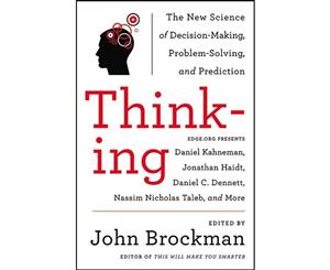 Thinking  The New Science Of Decision-Making Problem-Solving And Prediction