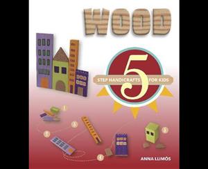 Wood  5 Step Handicrafts for Kids