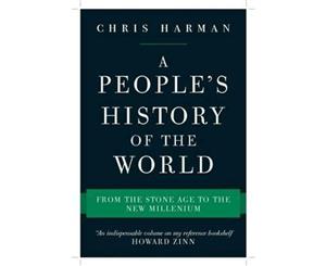 A People's History of the World  From the Stone Age to the New Millennium