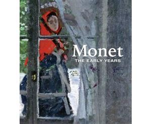 Monet  The Early Years