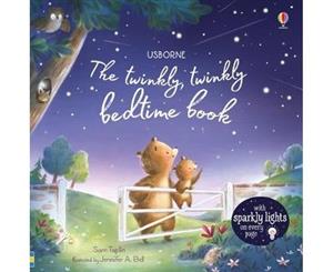 The Twinkly Twinkly Bedtime Book - Board book