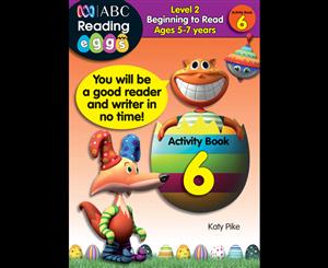 ABC Reading Eggs Activity Book 6  Level 2 Beginning to Read