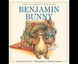 The Classic Tale of Benjamin Bunny  Oversized Padded Board Book