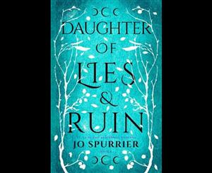 Daughter of Lies and Ruin