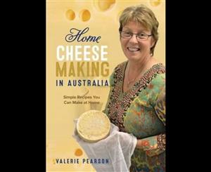 Home Cheese Making in Australia