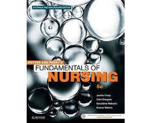 Potter & Perry's Fundamentals of Nursing - Australian Version - 5th Edition. Print Book & E-Book