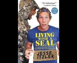 Living with a Seal  31 Days Training with the Toughest Man on the Planet