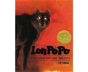 Lon Po Po  A Red-Riding Hood Story from China  A Red-Riding Hood Story from China