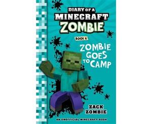 Zombie Goes to Camp  Diary of a Minecraft Zombie  Book 6