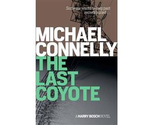 The Last Coyote  Harry Bosch  Book 4