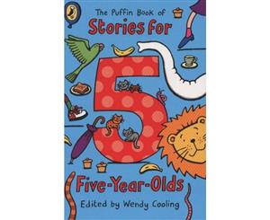 The Puffin Book of Stories for Five-Year-Olds